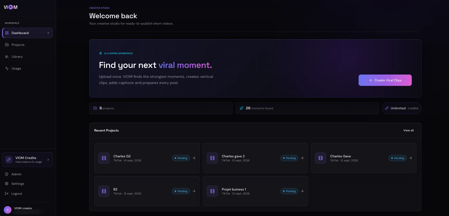 VIOM dashboard: workspace navigation, Create Viral Clips and recent projects